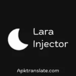 Lara Injector Apk