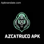 AZCATRUCO APK