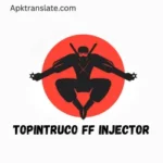 TopinTruco FF Injector